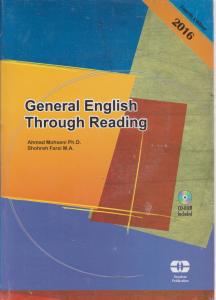 کتاب GENERAL ENGLHSH THROUGH READING زبان عمومی اثر احمد محسنی